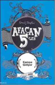 Afacan 5ler Kampa Gidiyor - Artemis Yayınları
