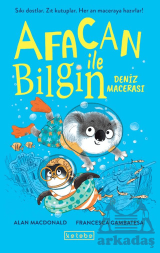 Afacan İle Bilgin-Deniz Macerası - Ketebe Çocuk