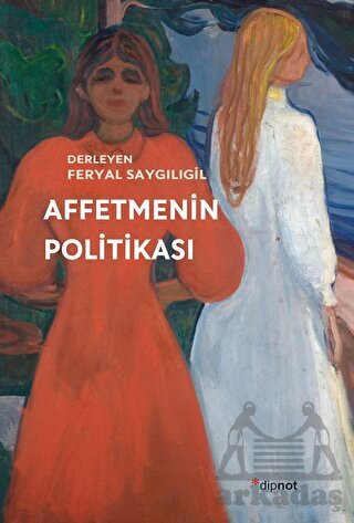 Affetmenin Politikası - 1