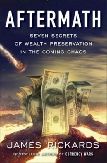 Aftermath: Seven Secrets of Wealth Preservation in the Coming Chaos - Portfolio UK