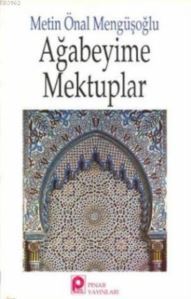 Ağabeyime Mektuplar - Pınar Yayınları