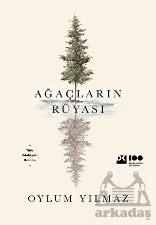 Ağaçların Rüyası - 1