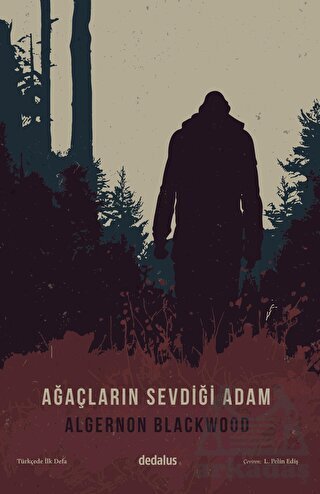 Ağaçların Sevdiği Adam - Dedalus Kitap
