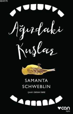 Ağızdaki Kuşlar - Can Yayınları