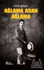 Ağlama Asan Ağlama - 1