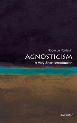 Agnosticism: A Very Short Introduction - Oxford University Press UK