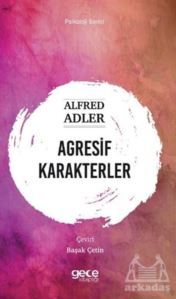 Agresif Karakterler - Gece Kitaplığı