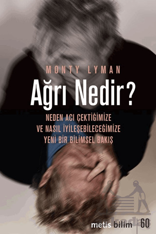 Ağrı Nedir? - Metis Yayınları
