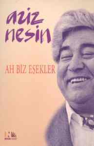 Ah Biz Eşekler - Nesin Yayınları
