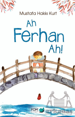 Ah Ferhan Ah! - Fom Kitap