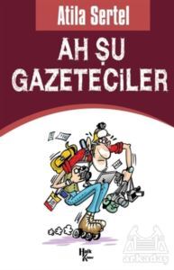 Ah Şu Gazeteciler - 1