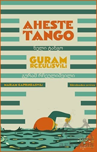 Aheste Tango - H2o Kitap