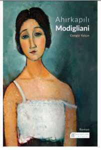 Ahırkapılı Modigliani - Akılçelen Kitaplar