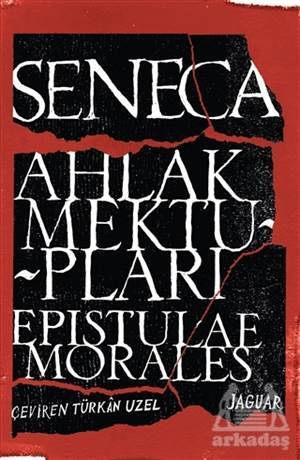 Ahlak Mektupları / Epistulae Morales - Jaguar Kitap