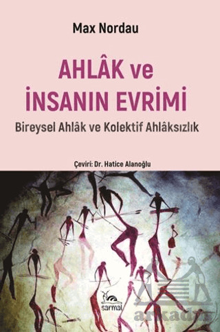 Ahlak ve İnsanın Evrimi - 1