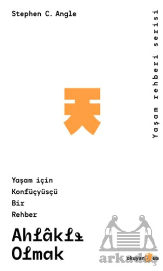 Ahlaklı Olmak - Okuyan Us Yayınları