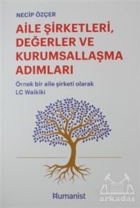 Aile Şirketleri, Değerler Ve Kurumsallaşma Adımları - Hümanist Kitap Yayıncılık