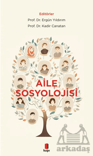 Aile Sosyolojisi - Kapı Yayınları