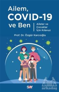 Ailem Covid-19 Ve Ben - Say Yayınları