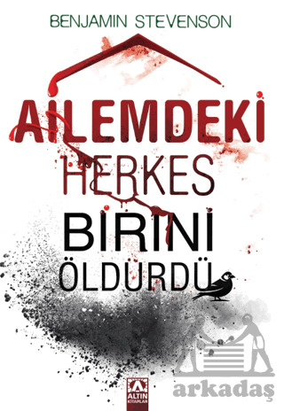 Ailemdeki Herkes Birini Öldürdü - Altın Kitaplar