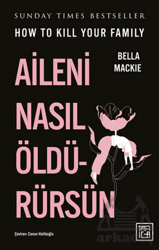 Aileni Nasıl Öldürürsün - 1