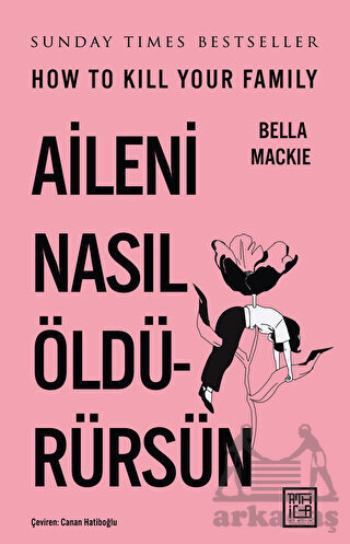 Aileni Nasıl Öldürürsün - Athica Yayınları