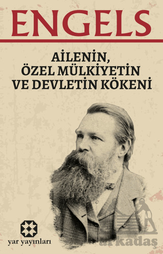 Ailenin, Özel Mülkiyetin Ve Devletin Kökeni - 1