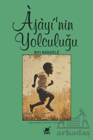 Ajayi'nin Yolculuğu - Ayrıntı Yayınları