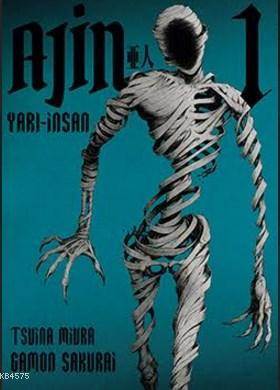 Ajin 1 - Yarı İnsan - Gerekli Şeyler Yayıncılık