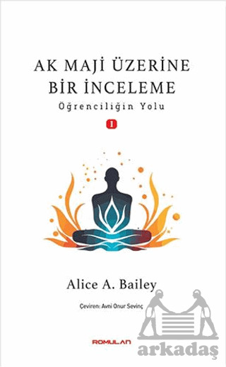 Ak Maji Üzerine Bir İnceleme Öğrenciliğin Yol - 1