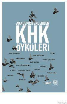 Akademisyenlerden KHK Öyküleri - 1