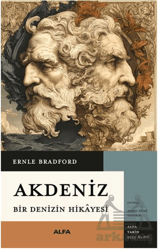 Akdeniz Bir Denizin Hikayesi - Alfa Yayınları