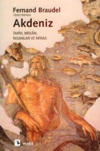 Akdeniz; Mekân, Tarih, İnsanlar ve Miras - Metis Yayınları