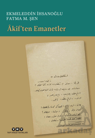 Akif’Ten Emanetler - Yapı Kredi Yayınları