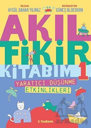 Akıl Fikir Kitabım - 1 - Tudem Yayınları