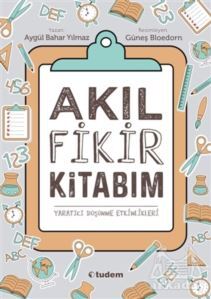Akıl Fikir Kitabım - Tudem Yayınları