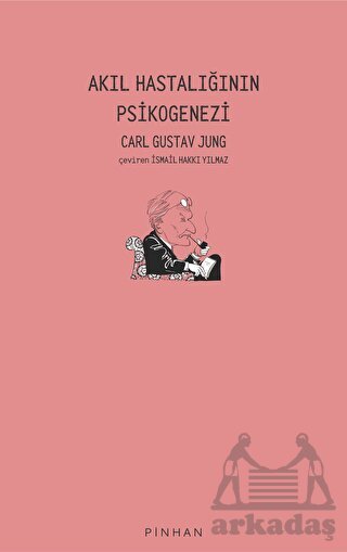 Akıl Hastalığının Psikogenezi - 1