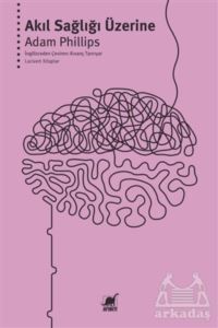Akıl Sağlığı Üzerine - Ayrıntı Yayınları