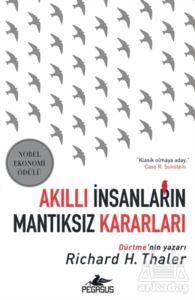 Akıllı İnsanların Mantıksız Kararları - Pegasus Yayınları