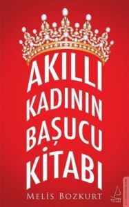 Akıllı Kadının Başucu Kitabı - 1