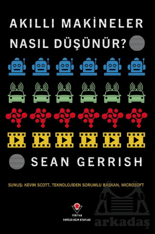 Akıllı Makineler Nasıl Düşünür? - Tübitak Yayınları