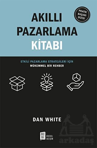 Akıllı Pazarlama Kitabı - Mona Kitap