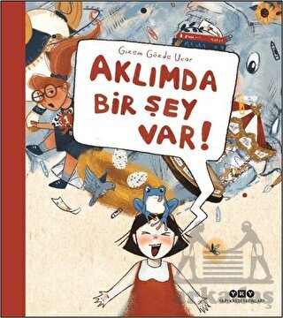 Aklımda Bir Şey Var! - Yapı Kredi Yayınları
