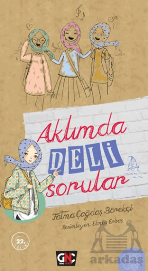 Aklımda Deli Sorular - Genç Nesil