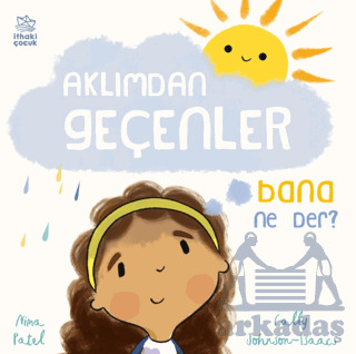 Aklımdan Geçenler Bana Ne Der? - İthaki Çocuk Yayınları