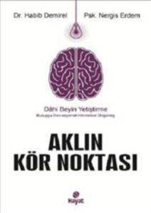 Aklın Kör Noktası - Hayat Yayınları