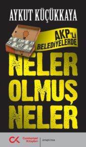 Akpli Belediyelerde Neler Olmuş Neler - 1