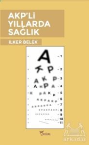 AKP'li Yıllarda Sağlık - Yazılama Yayınevi