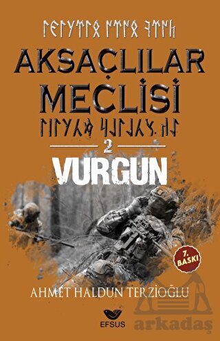 Aksaçlılar Meclisi 2 - Vurgun - Efsus Yayınları