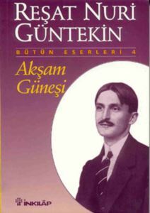 Akşam Güneşi-İnkılap - İnkılap Kitabevi